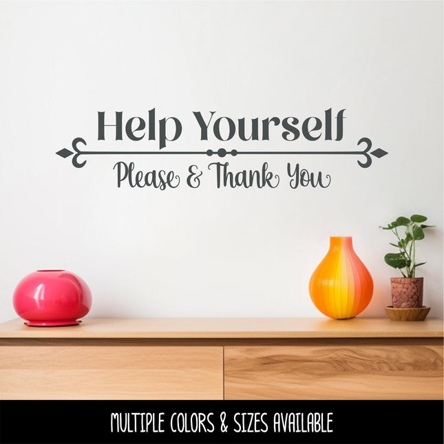 Help Yourself, Please & Thank You Decal - Help Yourself Sticker - Door Decal, Wall Decal, Front Door, Help Yourself Sign, Help Sign, Gate