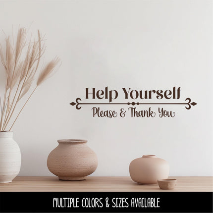Help Yourself, Please & Thank You Decal - Help Yourself Sticker - Door Decal, Wall Decal, Front Door, Help Yourself Sign, Help Sign, Gate