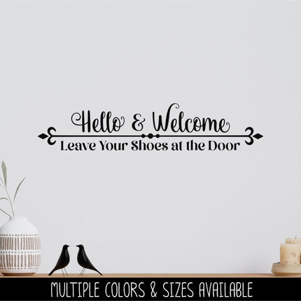 Hello & Welcome Leave Your Shoes at the Door Decal, Remove Your Shoes Sticker, Shoes Off Door, Remove Shoes Wall Decal, Remove Shoes Sign