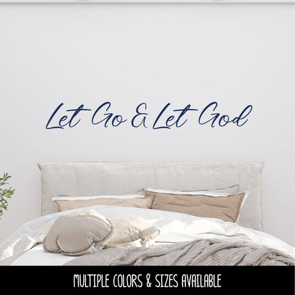 Let Go & Let God Decal, Let Go and Let God Sticker, Christian Saying, Bible Verse, Motivational Saying, Jesus, Wall Mural, Give It To God