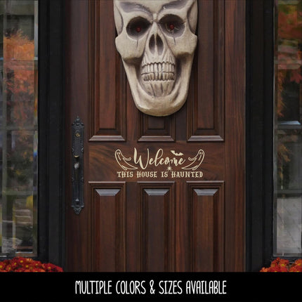 Welcome This House Is Haunted Decal, Ghost Sticker, Halloween Decal, Autumn Decor, Fall Decor, Ghost Decor, Ghost Welcome Sign, Halloween