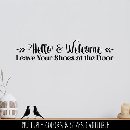 Floral Hello & Welcome Leave Your Shoes at the Door Decal, Remove Your Shoes Sticker, Shoes Off Door, Remove Shoes Wall, Remove Shoes Sign