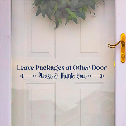 Leave Packages At Other Door Decal, Deliveries Use Other Door Sticker, Door Decal, Wall Decal, Front Door Decal, Sign, Porch Sign, Gate