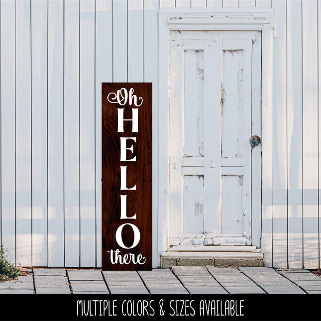 Vertical Oh Hello There Vinyl Decal, Vertical Oh Hello There Sticker, Oh Hello There Door Deca, Hello Sticker, Hello Porch Sign, Hello Decal
