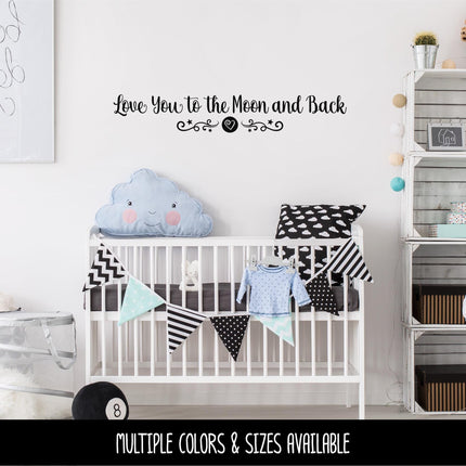Love You to the Moon and Back Decal, Love You to the Moon and Back Sticker, Wall Mural, Nursery Decal, Baby Decal, Bedroom Sign, Moon, Stars