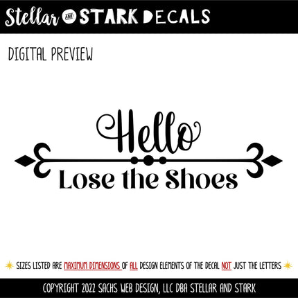 Hello Lose the Shoes Vinyl Decal, Hello Lose the Shoes Sticker, Remove Your Shoes Decal, Shoes Off Decal, Remove Your Shoes Sign