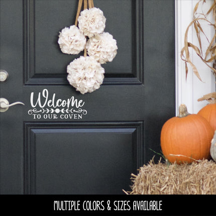 Welcome to Our Coven Decal, Welcomes Witches, Witch Sticker, Halloween Decal, Autumn Decor, Fall Decor, Witch Decor, Witch Welcome Sign