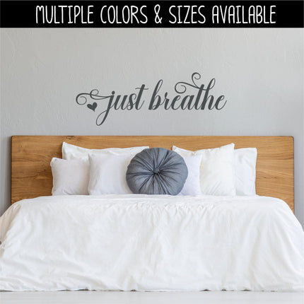Just Breath with heart Decal, Just Breathe Sticker, Just Breathe Sign, Just Breathe decor, Just Breathe Wall Mural, Inspirational,Motivation