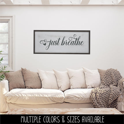 Just Breath with heart Decal, Just Breathe Sticker, Just Breathe Sign, Just Breathe decor, Just Breathe Wall Mural, Inspirational,Motivation