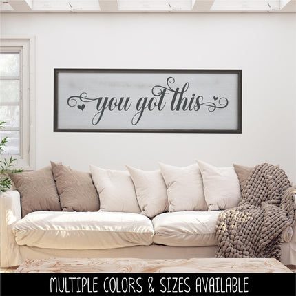 You Got This with Heart Decal, You Got This Sticker, You Got This Sign, You Got This decor, You Got This Wall Mural, Inspiration, Motivation