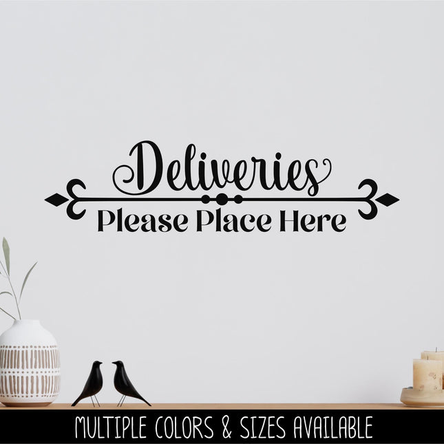 Deliveries, Please Place Here Decal- Deliveries, Please Place Here Sticker- Door Decal, Wall Decal, Front Door Decal, Sign, Porch Sign, Gate