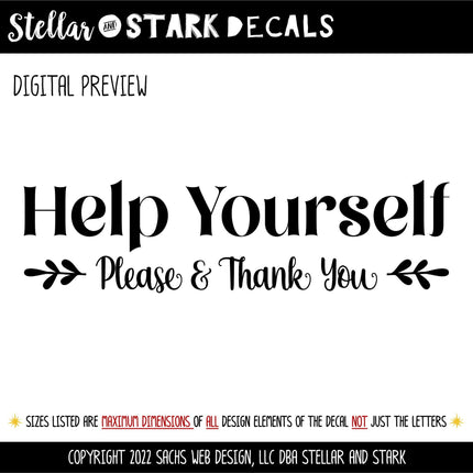 Floral Help Yourself, Please & Thank You Decal - Help Yourself Sticker - Door Decal, Wall Decal, Front Door, Help Yourself Sign, Sign, Gate