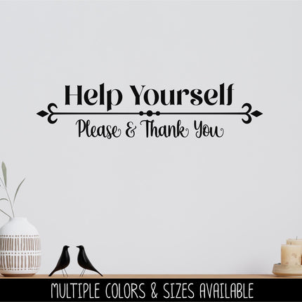 Help Yourself, Please & Thank You Decal - Help Yourself Sticker - Door Decal, Wall Decal, Front Door, Help Yourself Sign, Help Sign, Gate