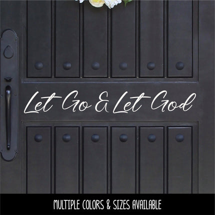 Let Go & Let God Decal, Let Go and Let God Sticker, Christian Saying, Bible Verse, Motivational Saying, Jesus, Wall Mural, Give It To God