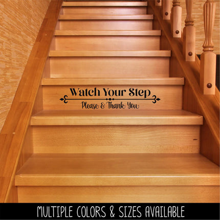 Watch Your Step Decal, Watch Your Step Please and Thank You Sign, Watch Your Step Sticker, Watch Your Step Door Decal, Watch Your Step Wall