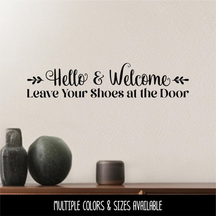 Floral Hello & Welcome Leave Your Shoes at the Door Decal, Remove Your Shoes Sticker, Shoes Off Door, Remove Shoes Wall, Remove Shoes Sign