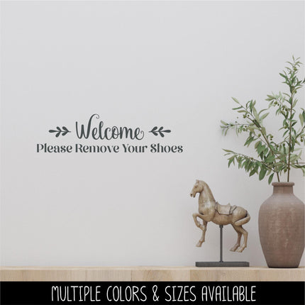 Floral Welcome Remove Your Shoes Decal, Welcome Remove Your Shoes Sticker, Remove Shoes Door Decal, Remove Shoes Wall, Remove Shoes Window