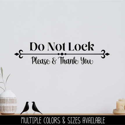Do Not Lock Please & Thank You Decal - Do Not Lock Sticker - Do Not Lock Sign - Do Not Lock Wall Decal - Do Not Lock Door Decal - Open
