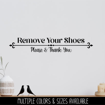 Remove Your Shoes Please and Thank You Decal -Remove Your Shoes Sticker -Remove Your Shoes Door Decal -Remove Your Shoes Wall Decal, Sign