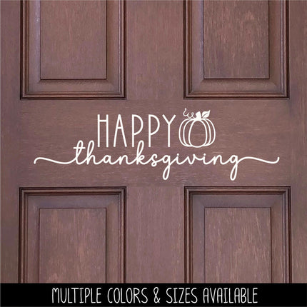 Happy Thanksgiving Decal, Happy Thanksgiving Sticker, Happy Thanksgiving Door Decal, Thanksgiving Wall Decal, Happy Thanksgiving Sign, Decor