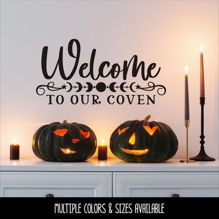 Welcome to Our Coven Decal, Welcomes Witches, Witch Sticker, Halloween Decal, Autumn Decor, Fall Decor, Witch Decor, Witch Welcome Sign
