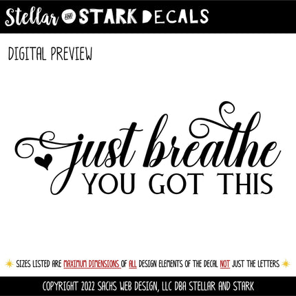 Just Breath You Got This Decal, Just Breathe You Got This Sticker, Just Breathe Sign, Just Breathe Wall Mural, You Got This Sign, Mural