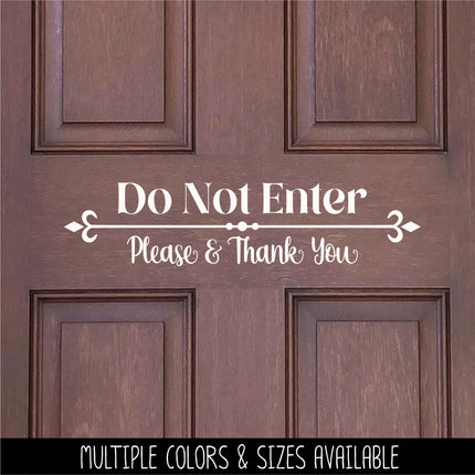 Do Not Enter Please & Thank You Decal - Do Not Enter Sticker - Do Not Enter Sign - Do Not Enter Wall Decal - Do Not Enter Door Decal