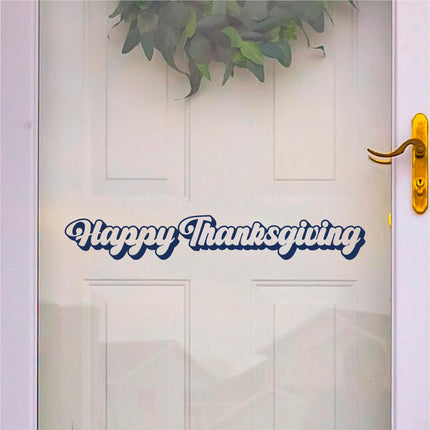 Retro Happy Thanksgiving Decal, Happy Thanksgiving Sticker, Happy Thanksgiving Door Decal, Thanksgiving Wall Decal, Happy Thanksgiving Sign