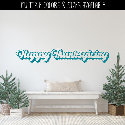 Retro Happy Thanksgiving Decal, Happy Thanksgiving Sticker, Happy Thanksgiving Door Decal, Thanksgiving Wall Decal, Happy Thanksgiving Sign