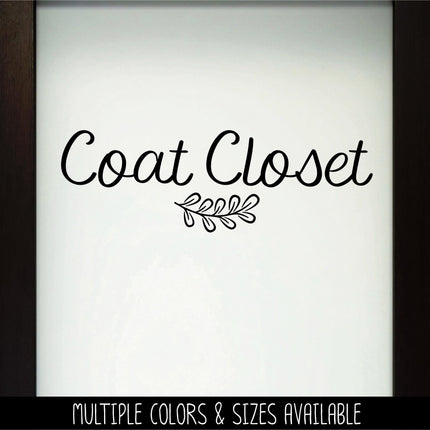 Coat Closet Vinyl Decal - Coat Closet Sticker - Coat Closet Decal - Coat Closet Door Decal - Coat Closet Label - Coat Closet Sign