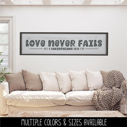 Love Never Fails Vinyl Decal, Love Never Fails Sticker, 1 Corinthians 13:8, Bible Verse, Christian, Religious, Inspirational, Sign, Wall Art