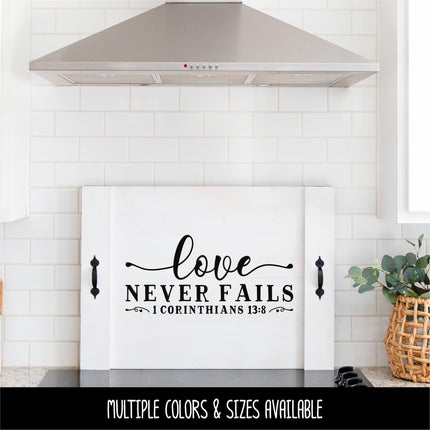 Love Never Fails Vinyl Decal, Love Never Fails Sticker, 1 Corinthians 13:8, Bible Verse, Christian, Religious, Inspirational, Sign, Wall Art