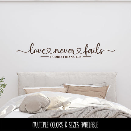 Love Never Fails Vinyl Decal, Love Never Fails Sticker, 1 Corinthians 13:8, Bible Verse, Christian, Religious, Inspirational, Sign, Wall Art