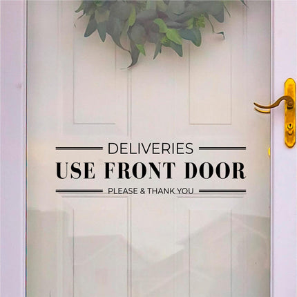 Deliveries Use Front Door Decal, Deliveries Use Front Door Sticker, Door Decal, Wall Decal, Front Door Decal, Sign, Porch Sign, Gate,Warning