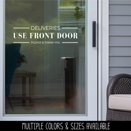 Deliveries Use Front Door Decal, Deliveries Use Front Door Sticker, Door Decal, Wall Decal, Front Door Decal, Sign, Porch Sign, Gate,Warning