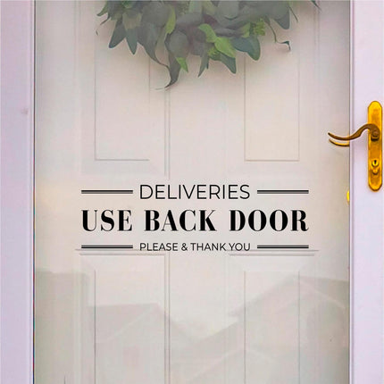 Deliveries Use Back Door Decal, Deliveries Use Back Door Sticker, Door Decal, Wall Decal, Front Door Decal, Sign, Porch Sign, Gate Sign