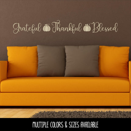 Grateful Thankful Blessed with Pumpkins Decal, Happy Thanksgiving Sticker, Happy Thanksgiving Door Decal, Thanksgiving Wall, Thankful Sign