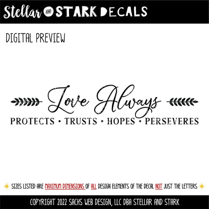 Love Always Protects, Trusts, Hopes, Perseveres Decal, 1 Corinthians 13:7, Bible Verse, Christian, Religious, Inspirational, Sign, Wall Art