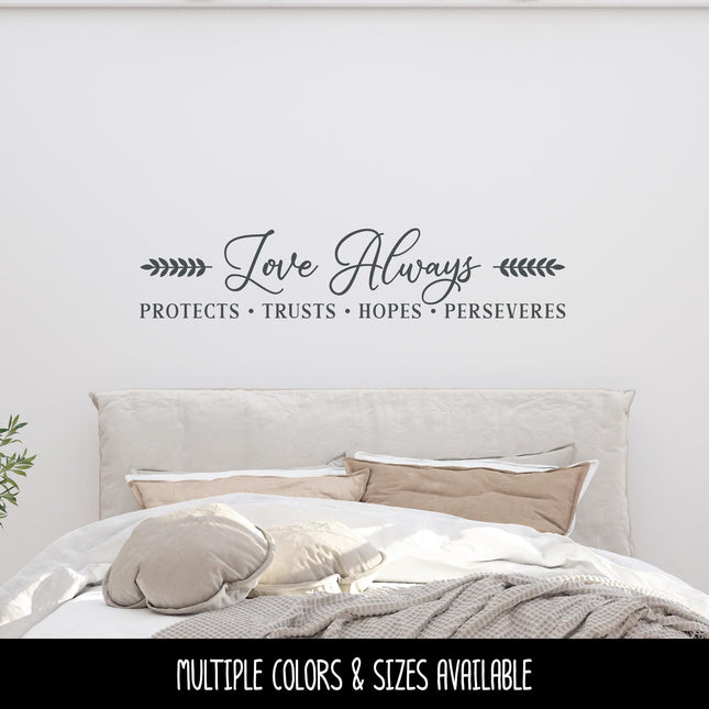 Love Always Protects, Trusts, Hopes, Perseveres Decal, 1 Corinthians 13:7, Bible Verse, Christian, Religious, Inspirational, Sign, Wall Art