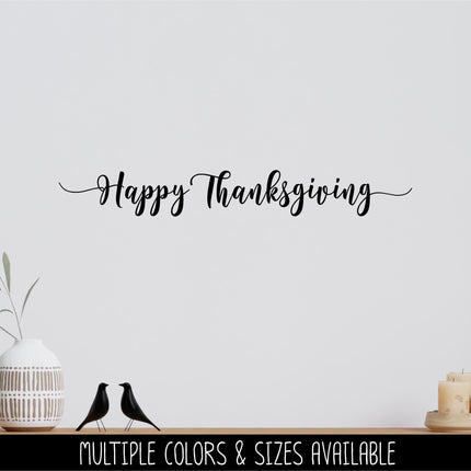 Happy Thanksgiving Decal, Happy Thanksgiving Sticker, Happy Thanksgiving Door Decal, Thanksgiving Wall Decal, Happy Thanksgiving Sign, Decor