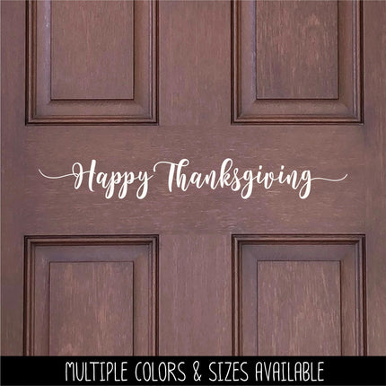Happy Thanksgiving Decal, Happy Thanksgiving Sticker, Happy Thanksgiving Door Decal, Thanksgiving Wall Decal, Happy Thanksgiving Sign, Decor
