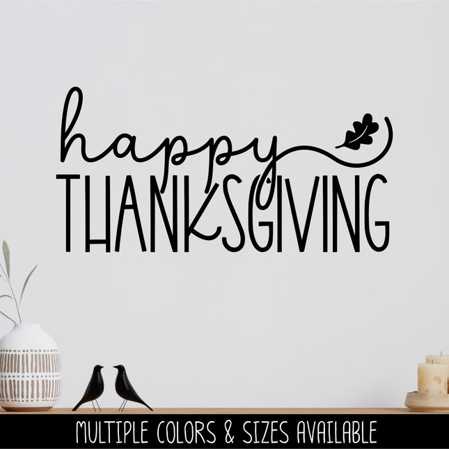 Happy Thanksgiving Decal, Happy Thanksgiving Sticker, Happy Thanksgiving Door Decal, Thanksgiving Wall Decal, Happy Thanksgiving Sign, Decor