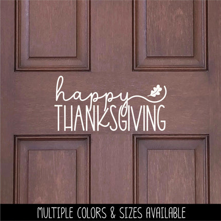 Happy Thanksgiving Decal, Happy Thanksgiving Sticker, Happy Thanksgiving Door Decal, Thanksgiving Wall Decal, Happy Thanksgiving Sign, Decor