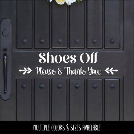 Shoes Off Please & Thank You Decal - Shoes Off Sticker - Shoes Off Sign - Shoes Off Wall Decal - Shoes Off Door Decal - Remove Your Shoes