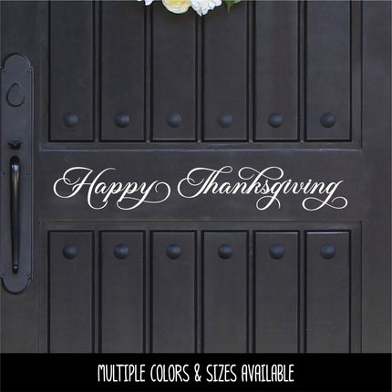 Happy Thanksgiving Decal, Happy Thanksgiving Sticker, Happy Thanksgiving Door Decal, Thanksgiving Wall Decal, Happy Thanksgiving Sign, Decor