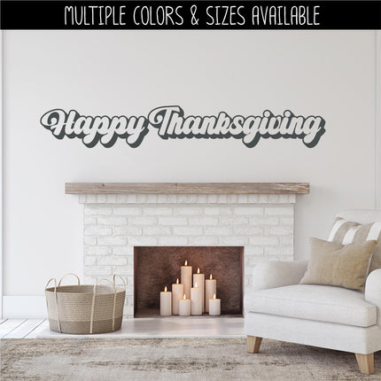 Retro Happy Thanksgiving Decal, Happy Thanksgiving Sticker, Happy Thanksgiving Door Decal, Thanksgiving Wall Decal, Happy Thanksgiving Sign