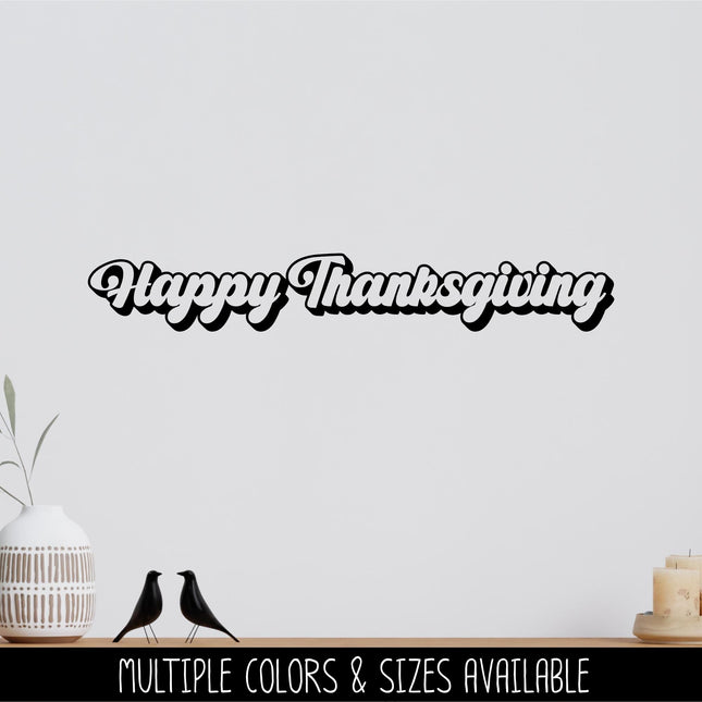 Retro Happy Thanksgiving Decal, Happy Thanksgiving Sticker, Happy Thanksgiving Door Decal, Thanksgiving Wall Decal, Happy Thanksgiving Sign