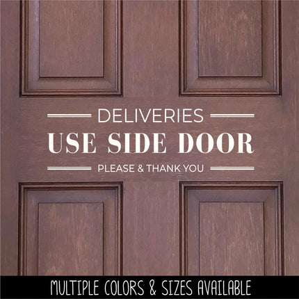 Deliveries Use Side Door Decal, Deliveries Use Side Door Sticker, Door Decal, Wall Decal, Front Door Decal, Sign, Porch Sign, Gate, Sign