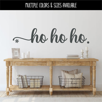 Cursive Ho Ho Ho Christmas Snowflake Decal - Ho Ho Ho Vinyl Sticker - Ho Ho Ho Door Decal - Ho Ho Ho Christmas Sign - Ho Ho Ho Wall Decal