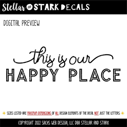 This is Our Happy Place Decal, This is Our Happy Place Sticker, This is Our Happy Place Wall Mural, Sign, Door, Bedroom, Home Decor, Office